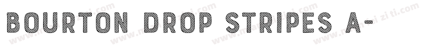 Bourton Drop Stripes A字体转换
